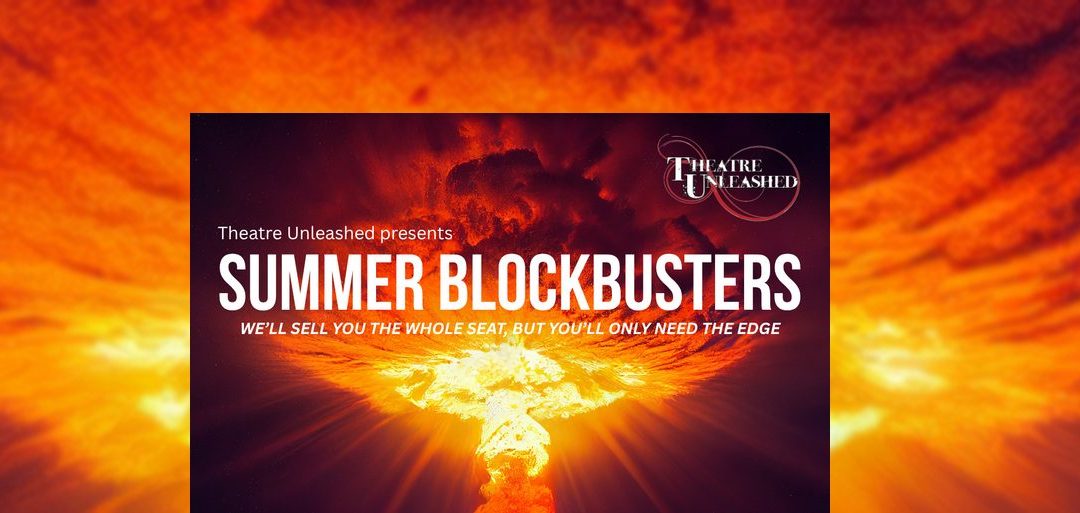 Summer Blockbusters: a 24 Hour Theatre event